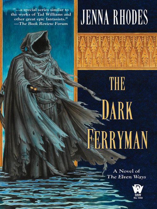 Title details for The Dark Ferryman by Jenna Rhodes - Available
